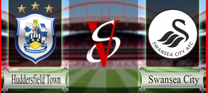 Prediksi Huddersfield Town vs Swansea City 10 Maret 2018