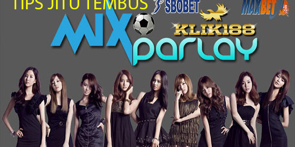 CARA JITU TEMBUS MIX PARLAY