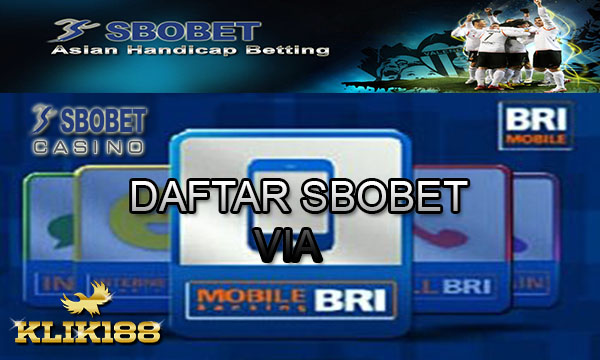 DAFTAR SBOBET MELALUI BANK BRI
