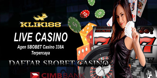Daftar Sbobet Casino Bank CIMB Niaga